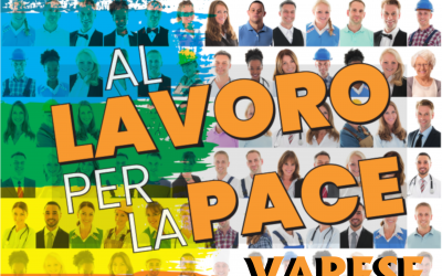 1° Maggio 2022 – AL LAVORO PER LA PACE