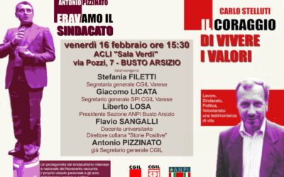 RINVIATO – In memoria di Carlo Stelluti Busto Arsizio 16 febbraio ore 15.30 con Antonio Pizzinato