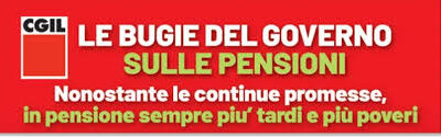 Le bugie del Governo sulle pensioni; il pasticcio del cuneo fiscale;Tfs/Tfr pubblico impiego